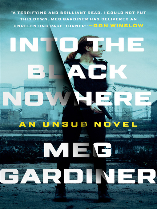 Title details for Into the Black Nowhere by Meg Gardiner - Wait list